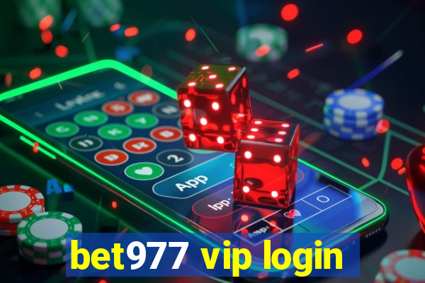 bet977 vip login